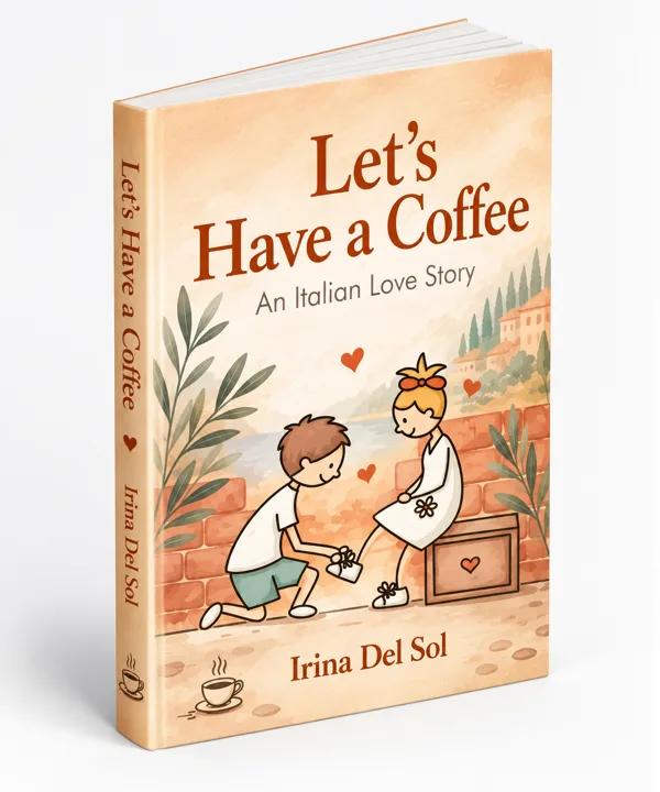 Let's Have a Coffee. An Italian Love Story